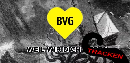Das BVG-Logo mit der Unterschrift „Weil wir dich tracken“. Im Hintergrund ein Gemälde mit einem Kraken, der ein Schiff angreift.