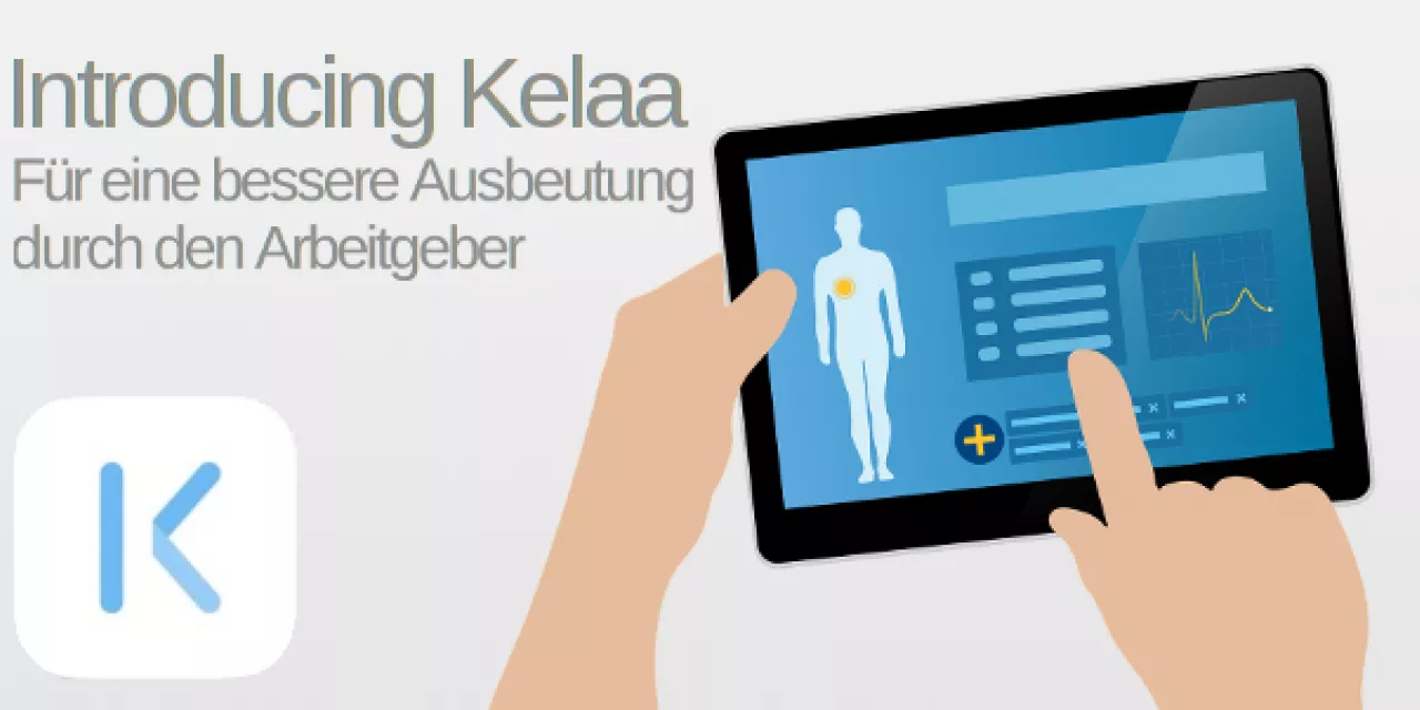 Oben links der Text: „Introducing Kelaa. Für eine bessere Ausbeutung durch den Arbeitgeber“. Rechts daneben eine Grafik eines Tablets. Unten Links das Logo von Kelaa (K).